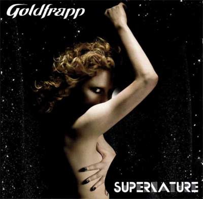 But Goldfrapp's CD called Supernature is just too good to ignore